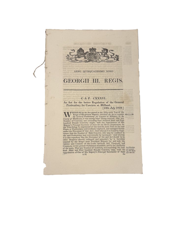 Item #15912 Anno quinquagesimo nono Georgii III. Regis. Cap.CXXXVI [13th July 1819]; An Act for the better Regulation of the Generation for Convicts at Millbank. George III Great Britain Statutes 19th century.