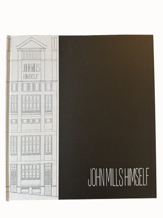 Item #15914 John Mills Himself. Marianne TAYLOR, Deborah OAM TABART, compiler Researcher, Foreword