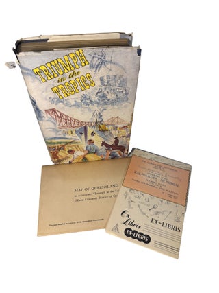 Triumph in the Tropics; An Historical Sketch of Queensland