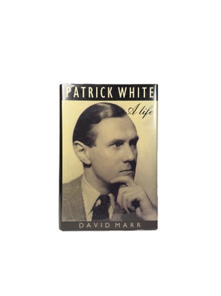 Item #15933 Patrick White: A Life. David MARR