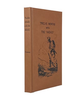 Item #1597 Twelth Months with the "ANZACS" E. F HANMAN