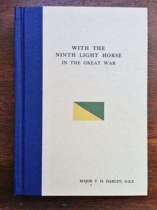 Item #159 With The Ninth Light Horse in the Great War. O. B. E. Major T. H. Darley