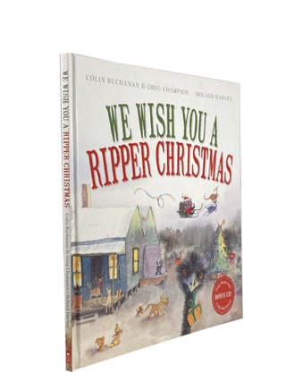 Item #1660 We Wish You A Ripper Christmas. Colin BUCHANAN, Greg CHAMPION
