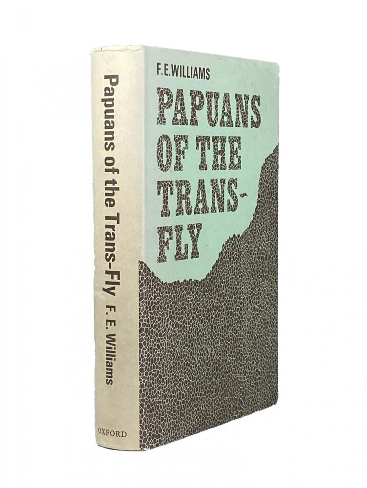 Item #1744 Papuans Of The Trans-Fly. F. E. WILLIAMS.
