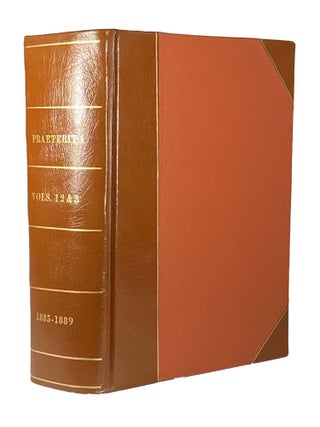 Item #1790 Praeterita; Outlines of scenes and thoughts perhaps worthy of memory in my past life....