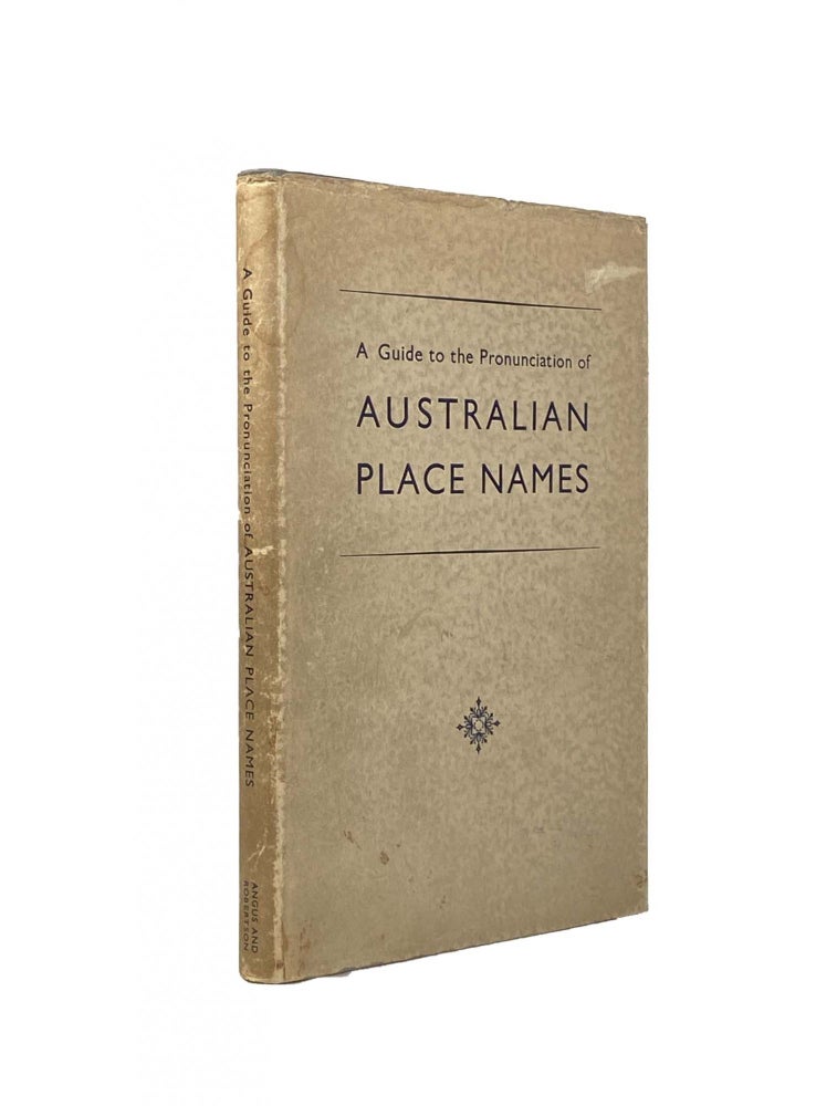 Item #1938 A Guide to the Pronunciation of Australian Place Names. A B. C.