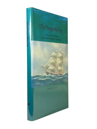 Item #2066 The Tregurtha Log; relating the adventurous life of Capt. Edward Primrose Tregurtha;...