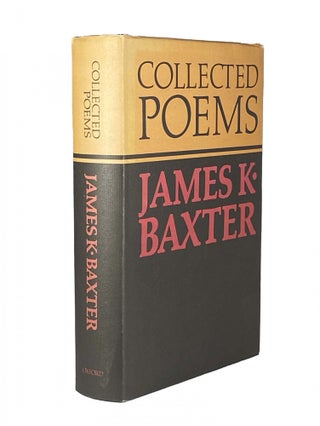 Item #2105 Collected Poems; James K. Baxter. James K. BAXTER, J. E. WEIR