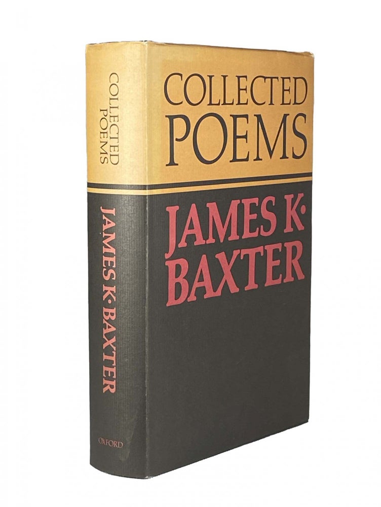 Item #2105 Collected Poems; James K. Baxter. James K. BAXTER, J. E. WEIR.