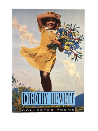 Item #2234 Dorothy Hewett Collected Poems 1940-1995. Dorothy HEWETT, William GRONO