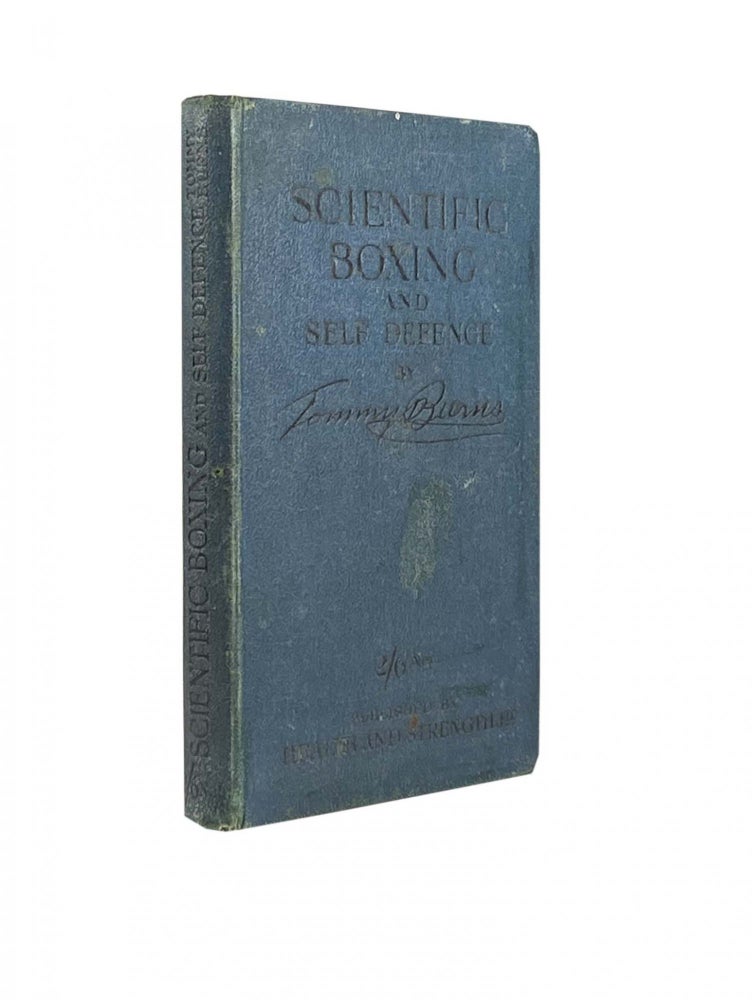 Item #2255 Scientific Boxing and Self Defence. Tommy BURNS.