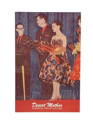 Item #2256 Desert Mother; Poems By Philip Collier. Philip COLLIER