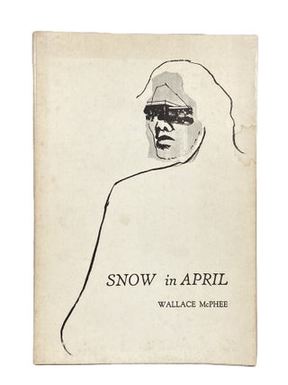 Item #2409 Snow in April. Wallace MCPHEE