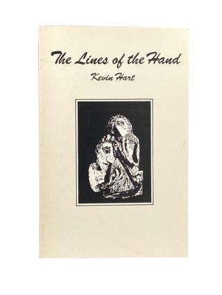 Item #2452 The Lines of the Hand; Poems 1976-1979. Kevin HART