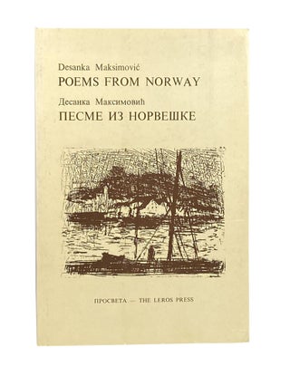 Item #2454 Poems From Norway; Drawings by Brožidar Prodanovi. Desanka MAKSIMOVI, Reginald DE...
