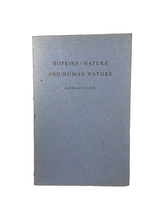 Item #2640 Hopkin: Nature and Human Nature. Kathleen RAINE