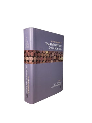 Item #2652 The SAGE Handbook of The Philosophy of Social Sciences. Ian C. JARVIE, Jesús...