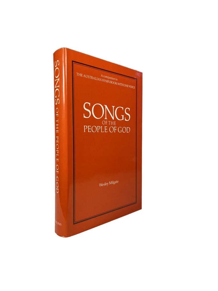 Item #2658 Songs Of The Good People; A companion to The Australian Hymn Book/ With One Voice. Wesley MILGATE.