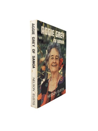 Item #2674 Aggie Grey of Samoa. Nelson EUSTIS