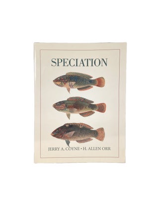 Item #2679 Speciation. Jerry A. COYNE, H. Allen ORR