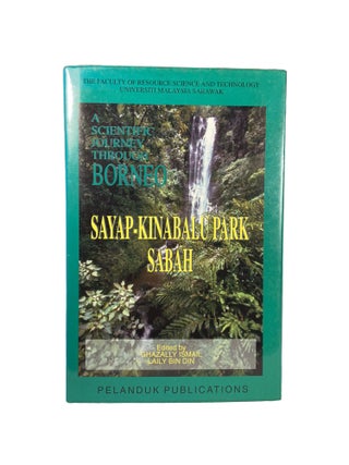 A Scientific Journey Through Borneo; Sayap-Kinabalu Park Sabah