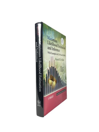 Item #2957 Maximum Likelihood Estimation and Inference: With Examples in R, SAS and ADMB. Russell...