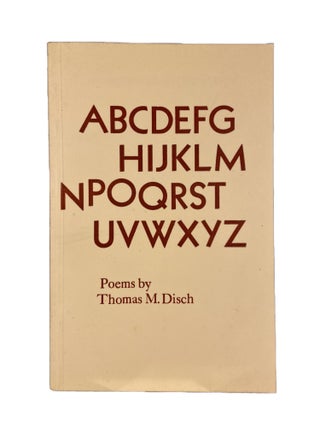 Item #3121 ABCDEFG/ HIJKLM/ NPOQRST/ UVWXYZ. Thomas M. DISCH