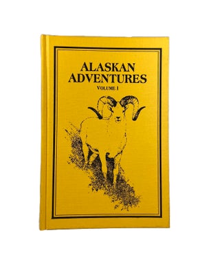 Alaskan Adventures Volume 1