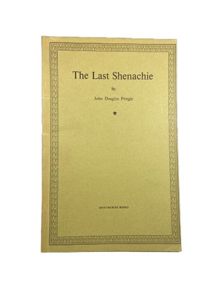Item #3240 The Last Shenachie. John Douglas PRINGLE