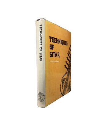 Item #3356 Techniques of Sitar; The Prince among all musical instruments of India. Shri Shripada...