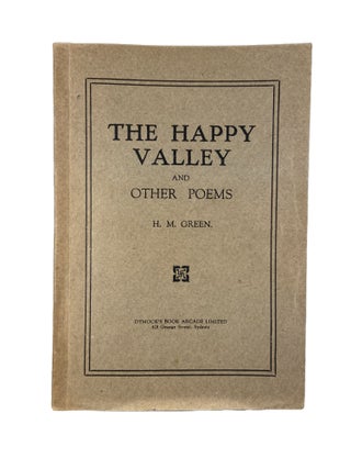 Item #3442 The Happy Valley and Other Poems. H. M. GREEN