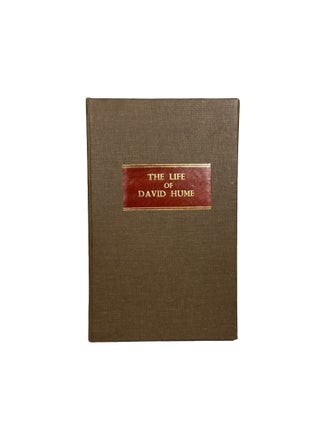 The Life of David Hume Esq. Written by Himself.