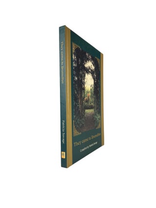 Item #3543 They Came to Bromelton; A brief outline of the life and times of the early pioneers...