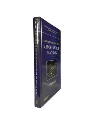 Item #3548 Knowledge Discovery with Support Vector Machines. Lutz HAMEL