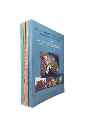 Item #3586 A Global Representative System of Marine Protected Areas; In four volumes. Graeme...