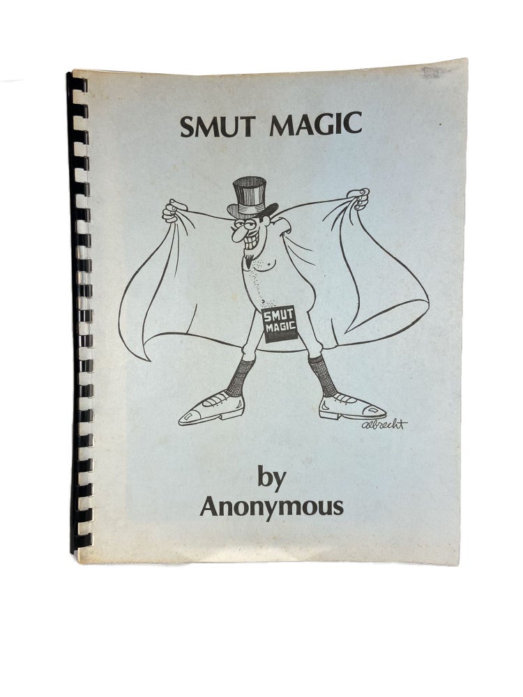 Item #3591 Smut Magic. ANON.