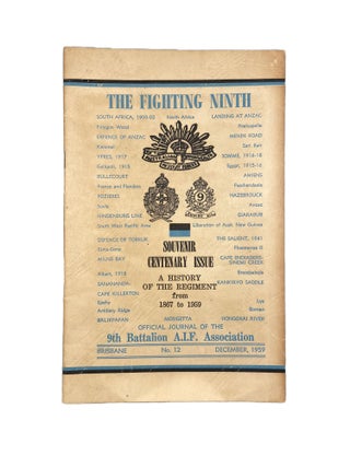 Item #3597 The Fighting Ninth; No. 12 : Souvenir Centenary Issue. Official Journal of the 9th...