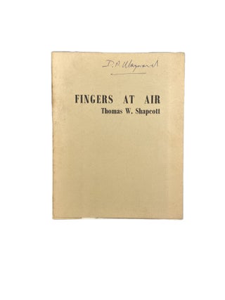 Item #3635 Fingers At Air; Experimental poems 1969. Thomas W. SHAPCOTT