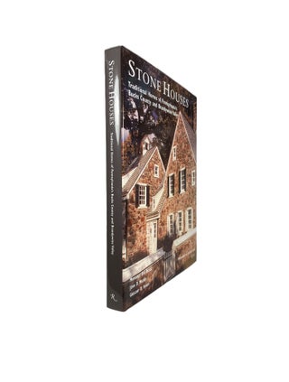 Item #3735 Stone Houses ; Traditional Homes of Pennsylvania's Bucks County and Brandywine Valley....