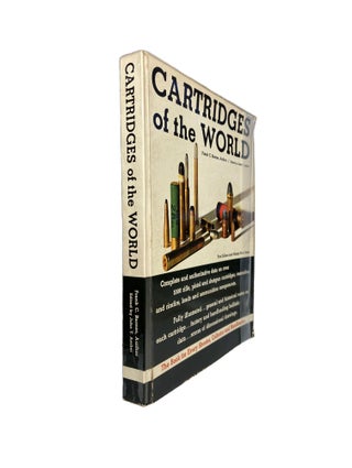 Item #3817 Cartridges of the World. Frank C. BARNES, John T. AMBER, Author