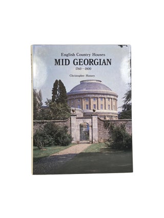 Item #3892 English Country Houses Mid Georgian 1760-1800. Christopher HUSSEY