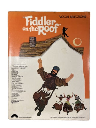 Item #3907 Vocal Selections from Fiddler on the Roof. Jerry BOCK, Sheldon HARNICK, composers