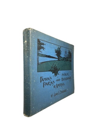 Famous Public Parks and Buildings of America