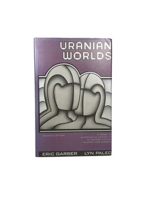 Item #4008 Uranian Worlds; A Guide to Alternative Sexuality in Science Fiction, Fantasy, and...