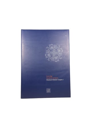 Item #4013 Classic Chinese Carpets I; Lion-dogs Hundred Antiques. Michael FRANSES, Hans KÖNIG