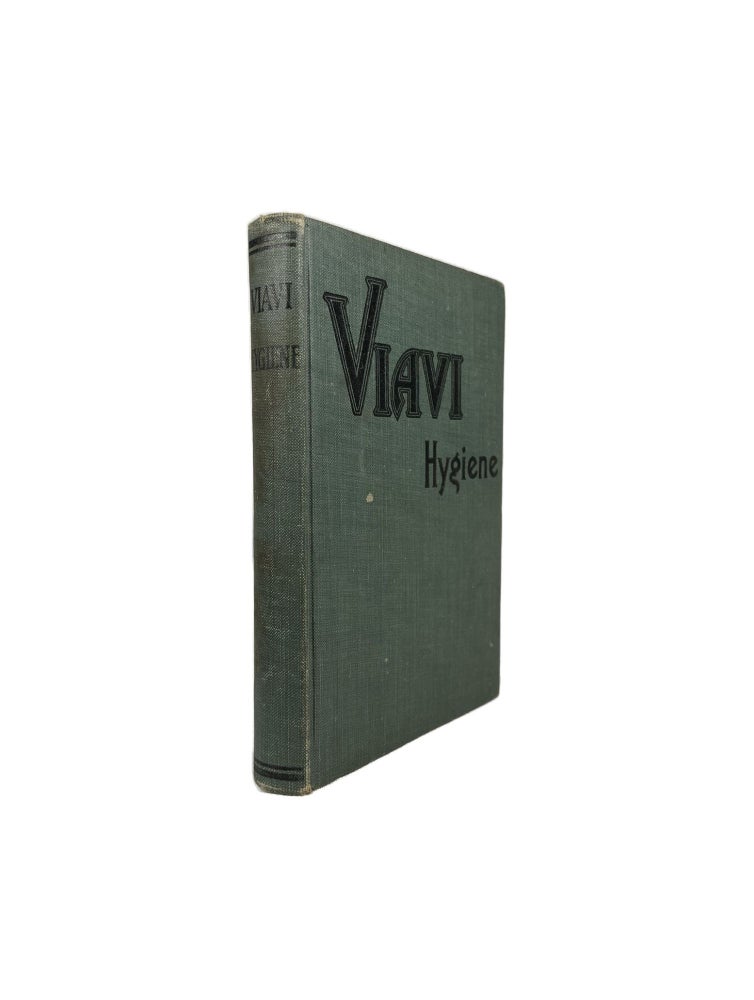 Item #4054 Viavi Hygiene; Explaining the Natural Principles Upon Which The Viavi System of Treatment for Men, Women and Children is Based. Herbert Edward LAW, Hartland LAW.