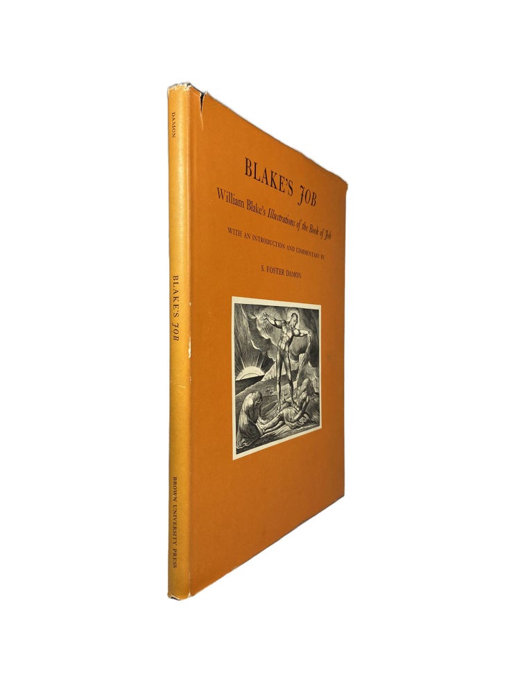 Item #4092 Blake's Job; William Blake's Illustrations of the Book of Job. S. Foster DAMON, introduction and commentary.