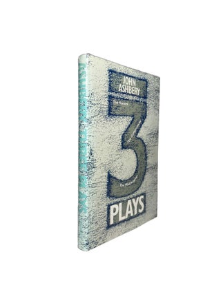 Item #4130 Three Plays. John ASHBERY