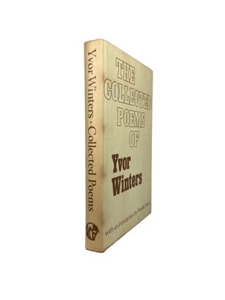 Item #4133 The Collected Poems of Yvor Winters. Yvor WINTERS, Donald DAVIE, introduction