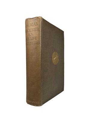 Item #4187 Thomas Woolner, R.A.; Sculptor and Poet ; His Life in Letters. Amy WOOLNER
